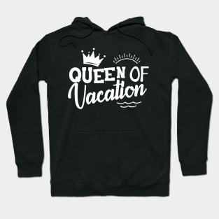 Queen of vacation Hoodie